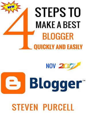 cover image of 4 Steps to Make a Best Blogger Quickly and Easily